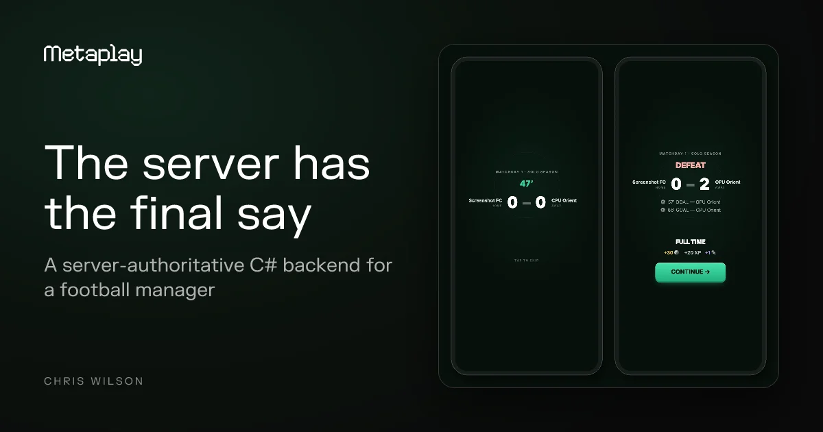 Building a football manager on a server-authoritative C# game backend